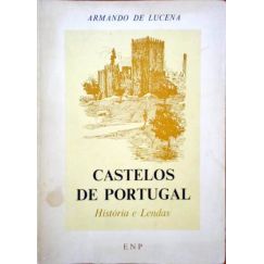 CASTILLOS DE PORTUGAL. HISTORIAS Y LEYENDAS.