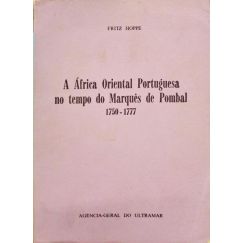 La África Oriental Portuguesa en tiempo del Marqués de Pombal (1750 - 1777).