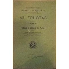 FRUTAS, (LAS) GUÍA PRÁCTICO DE LA INDUSTRIA Y COMERCIO DE LAS FRUTAS.