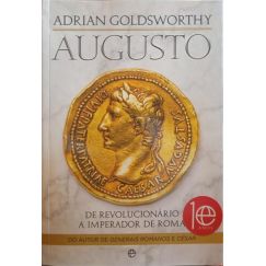 AUGUSTO, DE REVOLUCIONARIO A EMPERADOR DE ROMA.