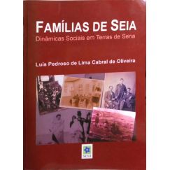 FAMILIAS DE SEIA, DINÁMICAS SOCIALES EN TIERRAS DE SENA.