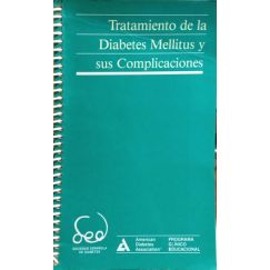 TRATAMIENTO DE LA DIABETES MELLITUS Y SUS COMPLICACIONES.