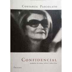 CONFIDENCIAL: SECRETOS DE MODA, ESTILO Y BUEN VIVIR.