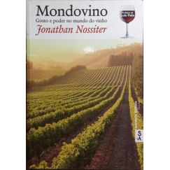 MONDOVINO, GUSTO Y PODER EN EL MUNDO DEL VINO.