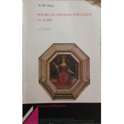 HISTÓRIA DA LITERATURA PORTUGUESA, OS ÁRCADES. [4.º VOL.]