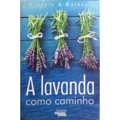 La lavanda como camino.