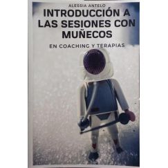 INTRODUCCIÓN A LAS SESIONES CON MUÑECOS EN COACHING Y TERAPIA.