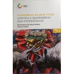 ECONOMÍAS DE VIVIR BIEN, CONTRA EL DESPERDICIO DE LAS EXPERIENCIAS.