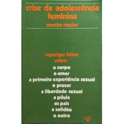 CRISIS DE LA ADOLESCENCIA FEMENINA.