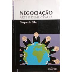 Negotiation, Art and Democracy.