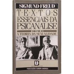 TEXTOS ESENCIALES DEL PSICOANÁLISIS: II - LA TEORÍA DE LA SEXUALIDAD.