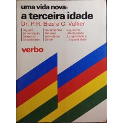UNA VIDA NUEVA: LA TERCERA EDAD.