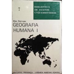 GEOGRAFIA HUMANA. [2 VOLS.]