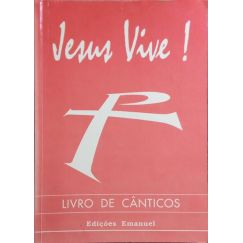 JESUS VIVE! LIBRO DE CÁNTICOS.