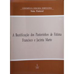La Beatificación de los pastorcitos de Fátima, Francisco y Jacinta Marto.