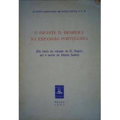 The Infante Dom Henry in the Portuguese Expansion.