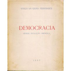 DEMOCRACIA. GÉNESIS. EVOLUCIÓN. PRESENCIA.
