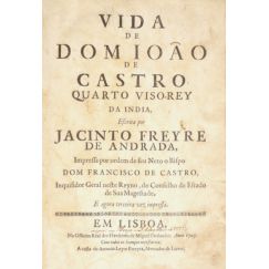 VIDA DE DOM JOÃO DE CASTRO CUARTO VIRREY DE LA INDIA, [1703 - 3.Âª EDIÃ‡ÃƒO]