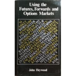 Usando los mercados de futuros, forwards y opciones.