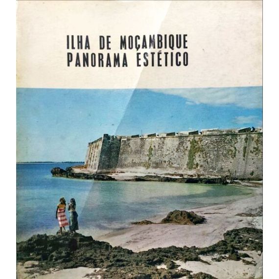 Isla de Mozambique: Panorama Estético.
