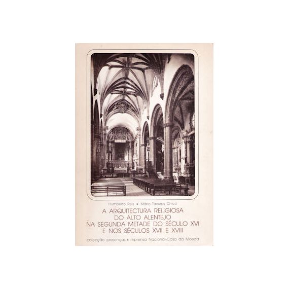 LA ARQUITECTURA RELIGIOSA DEL ALTO ALENTEJO EN LA SEGUNDA MITAD DEL SIGLO XVI Y EN LOS SIGLOS XVII Y XVIII.