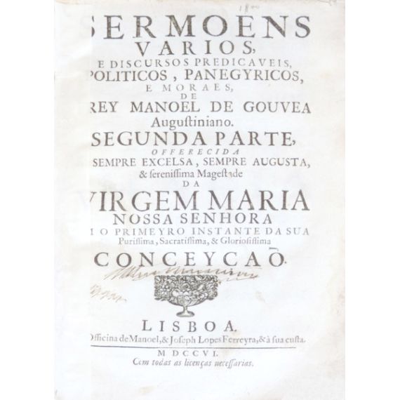 Sermones varios, y discursos predicables, políticos, panegíricos, y morales,