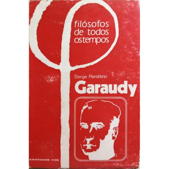 GARAUDY Y EL MARXISMO DEL SIGLO XX.