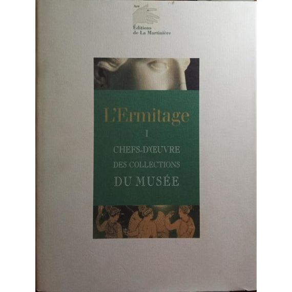 L'ERMITAGE: OBRAS MAESTRAS DE LAS COLECCIONES DEL MUSEO. [2 VOLS.]