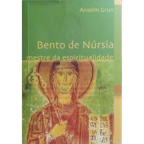 BENTO DE NÚRSIA, MAESTRO DE LA ESPIRITUALIDAD.