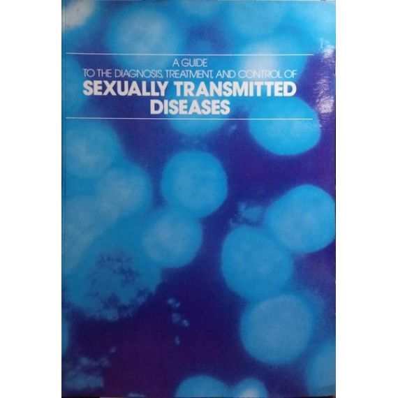 Guía para el diagnóstico, tratamiento y control de enfermedades de transmisión sexual.