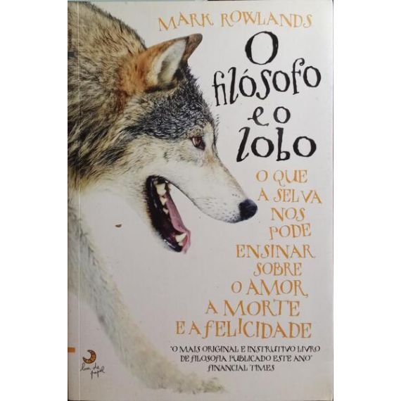 EL FILÓSOFO Y EL LOBO. [2.ª EDICIÓN]
