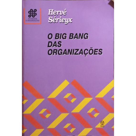 El BIG BANG de las Organizaciones.