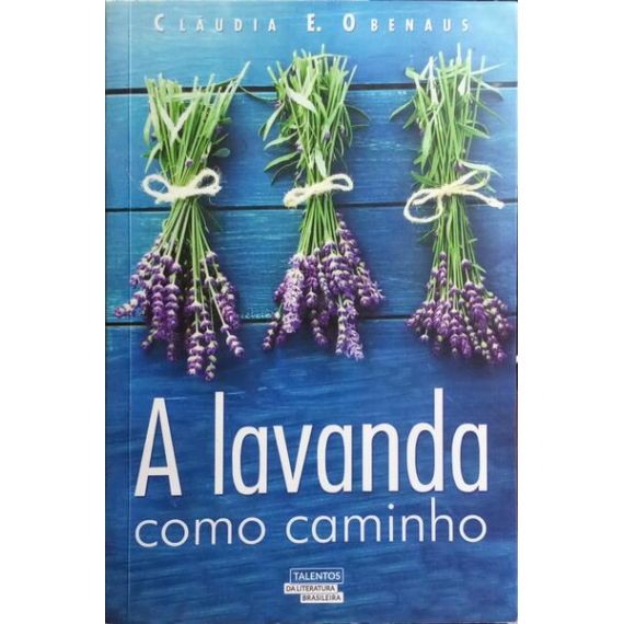 La lavanda como camino.