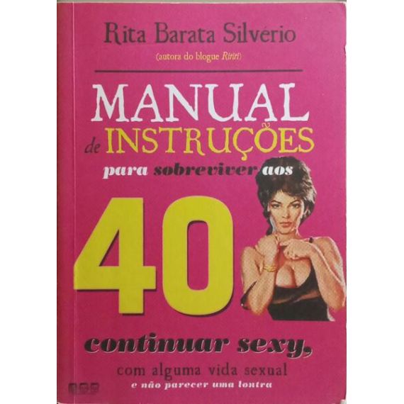 MANUAL DE INSTRUCCIONES PARA SOBREVIVIR A LOS 40.