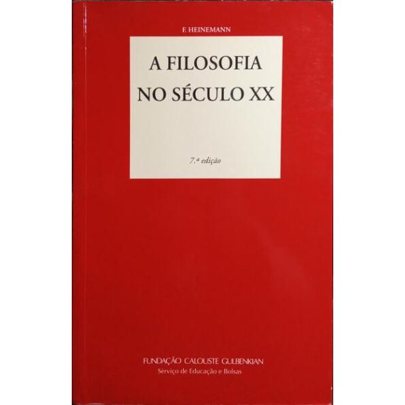 LA FILOSOFÍA EN EL SIGLO XX. [7.ª EDICIÓN]