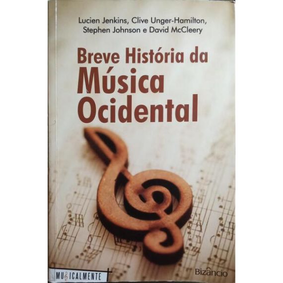BREVE HISTORIA DE LA MÚSICA OCIDENTAL.
