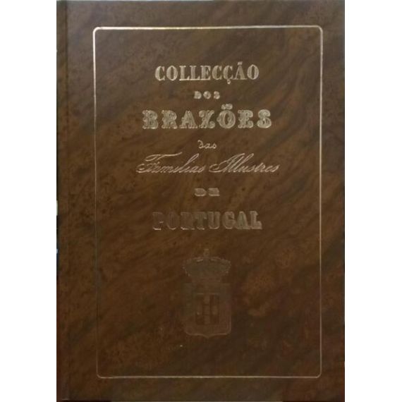 COLECCIÓN DE LOS BLASONES DE LAS FAMILIAS ILUSTRES DE PORTUGAL.