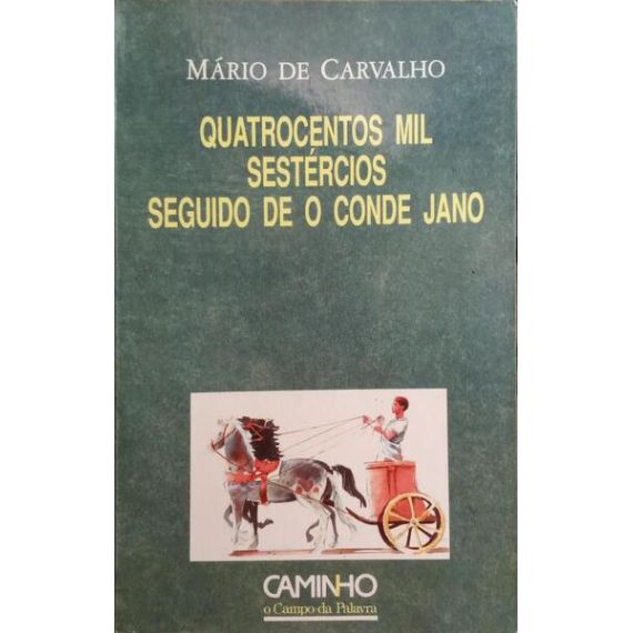 QUATROCENTOS MIL sestercios seguido de El Conde Jano.
