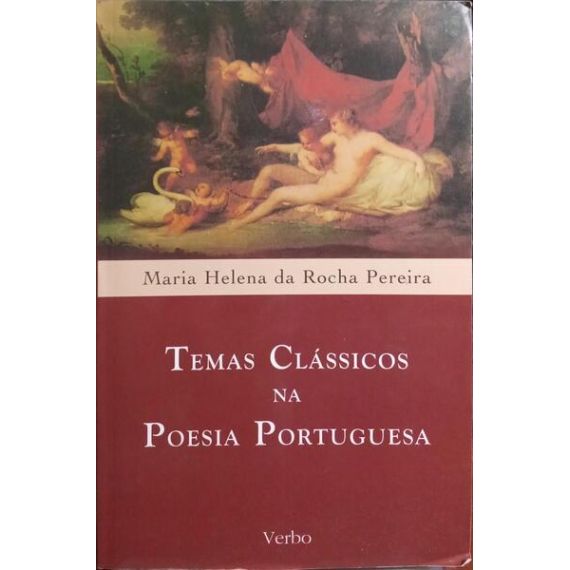 TEMAS CLÁSICOS EN LA POESÍA PORTUGUESA.