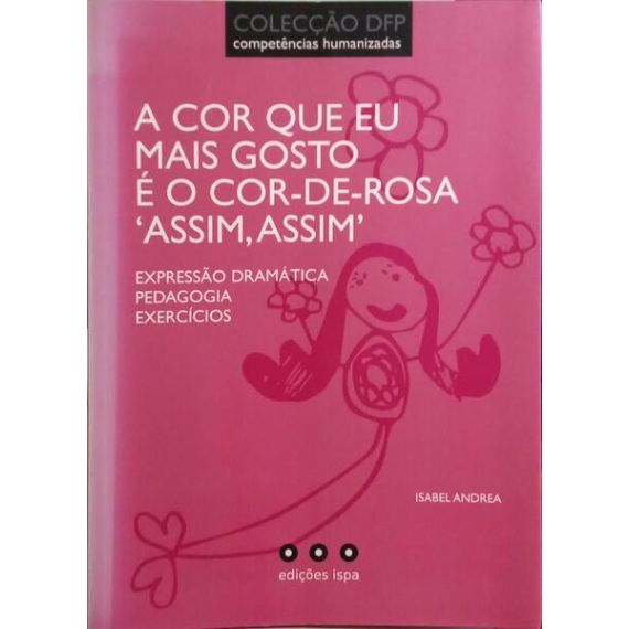 EL COLOR QUE MÁS ME GUSTA ES EL COLOR ROSA «ASÍ ASÍ».