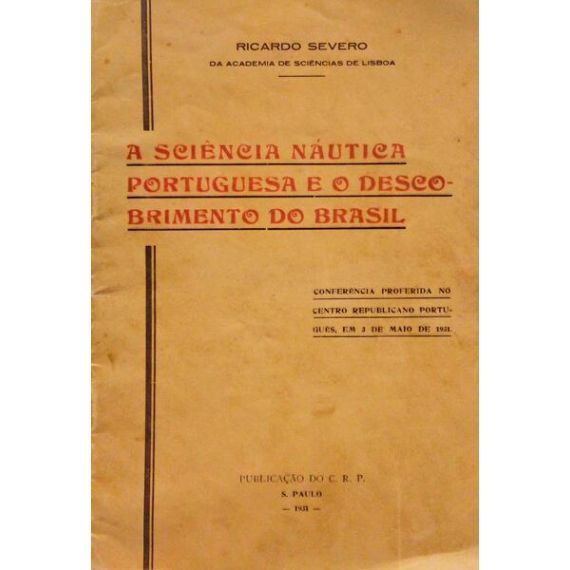 LA CIENCIA NÁUTICA PORTUGUESA Y EL DESCUBRIMIENTO DE BRASIL.