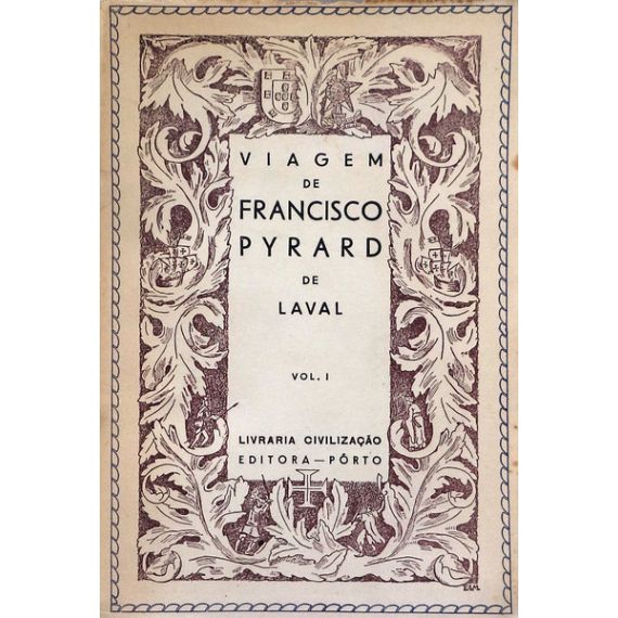 VIAJE DE FRANCISCO PYRARD DE LAVAL.