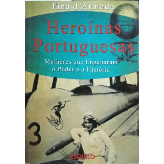 HEROÍNAS PORTUGUESAS. [DED. DE LA AUTORA]