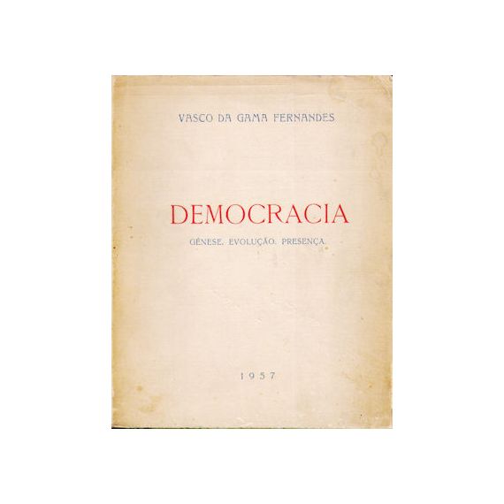 DEMOCRACIA. GÉNESIS. EVOLUCIÓN. PRESENCIA.